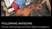   “Screening of the documentary Following Antigone”   Mimi Doretti is a co-founder of the Equipo Argentino de Antropologia Forense (E.A.A.F), an organization that applies forensic science to human rights investigations […]
